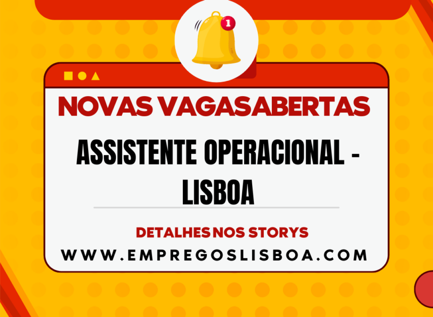Assistente operacional – Lisboa